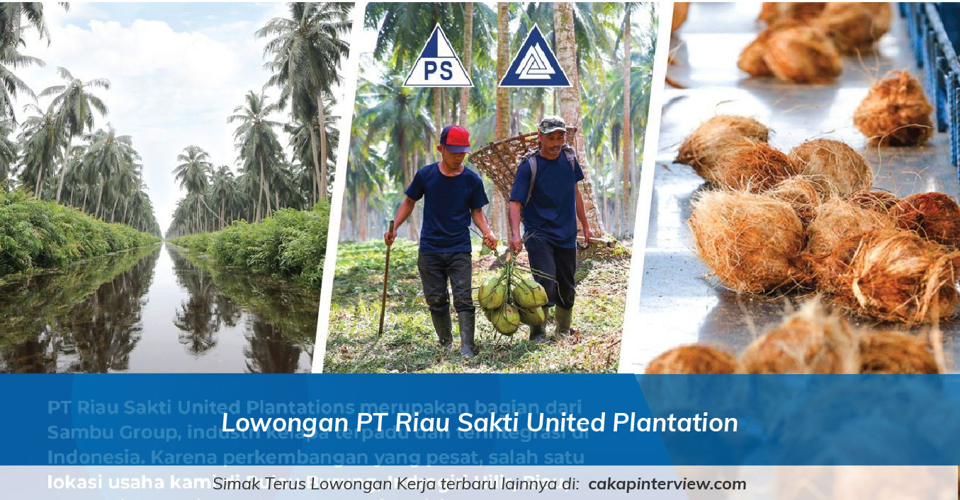 Lowongan Kerja Management Trainee, PT Riau Sakti United Plantation