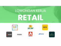 Daftar Lowongan Kerja Industri retail