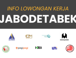 Daftar Loker Jabodetabek Terbaru Oktober 2023