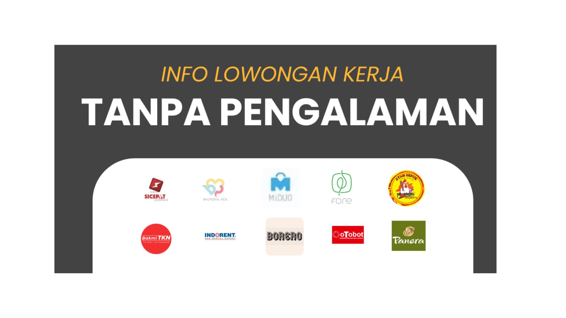 Daftar Lowongan Kerja Non Pengalaman Oktober 2023