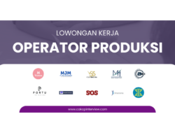 Daftar Loker Operator Produksi Terbaru Januari 2024