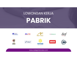 Daftar Lowongan Kerja Pabrik Januari 2024