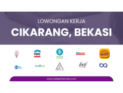 Daftar Loker Cikarang, Bekasi & Sekitarnya Februari 2024