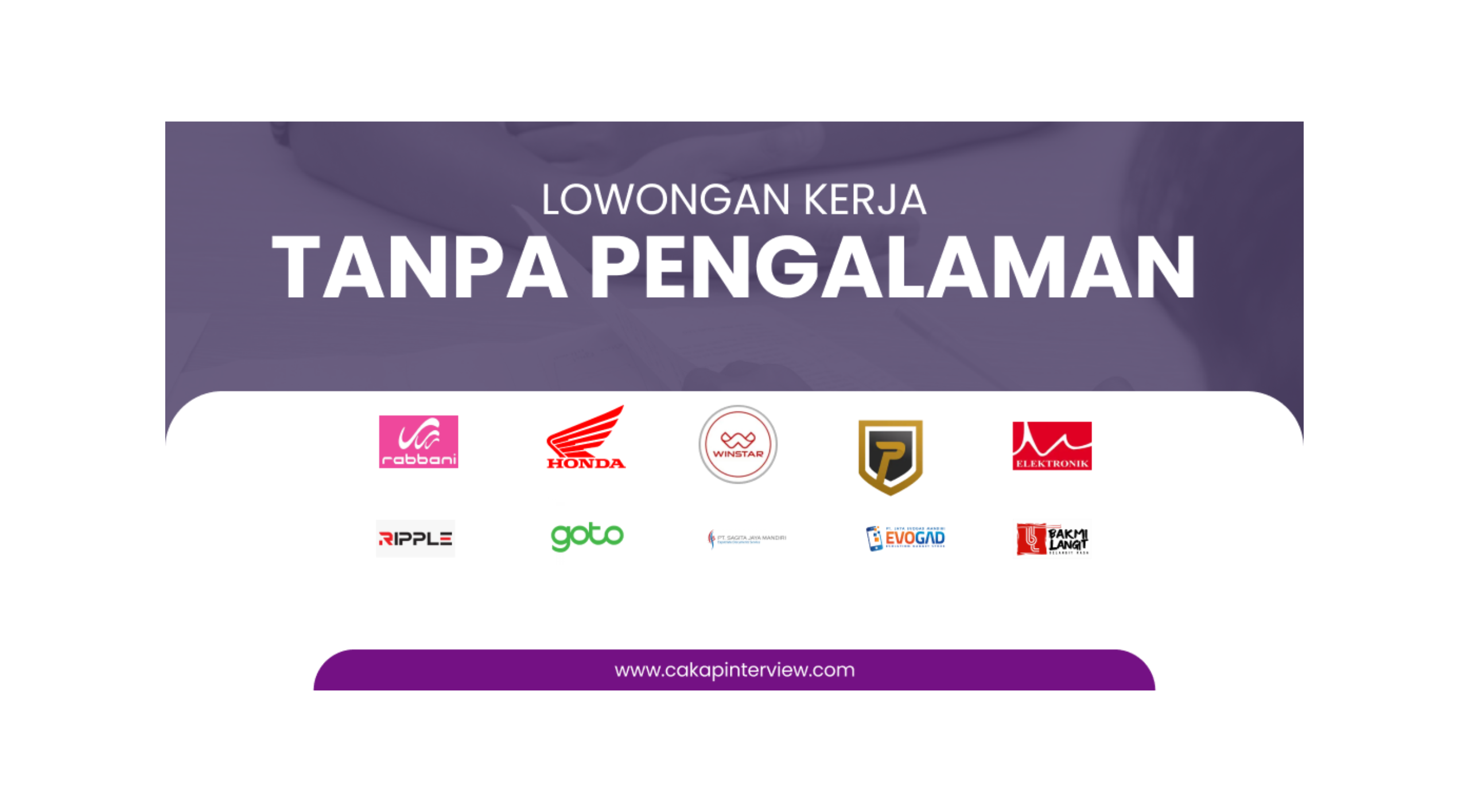 Daftar Lowongan Kerja Non Pengalaman 2024