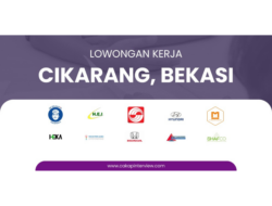 Daftar Loker Cikarang, Bekasi & Sekitarnya Maret 2024