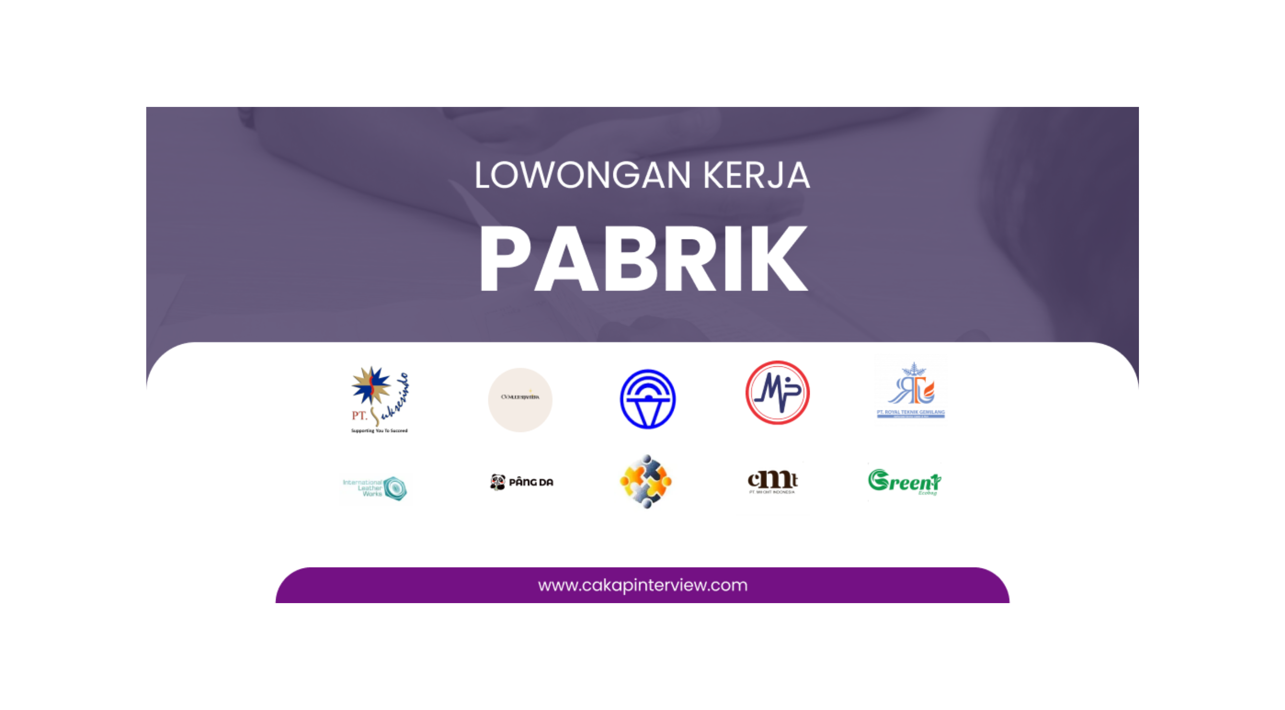 Daftar Lowongan Kerja Pabrik April 2024