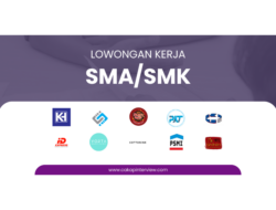 Daftar Lowongan Kerja Lulusan SMA/SMK terbaru April 2024